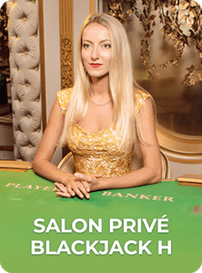 Salon Privé Blackjack H