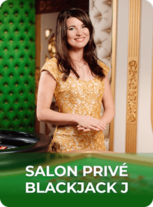 Salon Privé Blackjack J