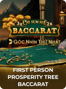 First Person Prosperity Tree Baccarat