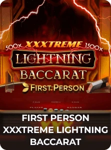 First Person XXXtreme Lightning Baccarat